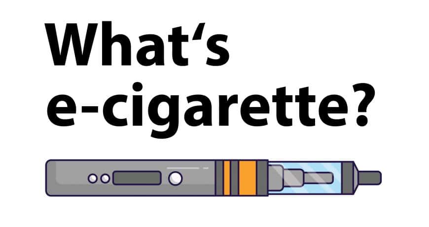 What's e-cigarette